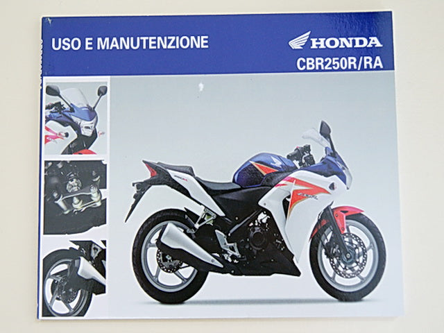 HONDA CBR 250 R MC41 MANUAL DE INSTRUCCIONES MANUAL DE USO Y MANTENIMIENTO