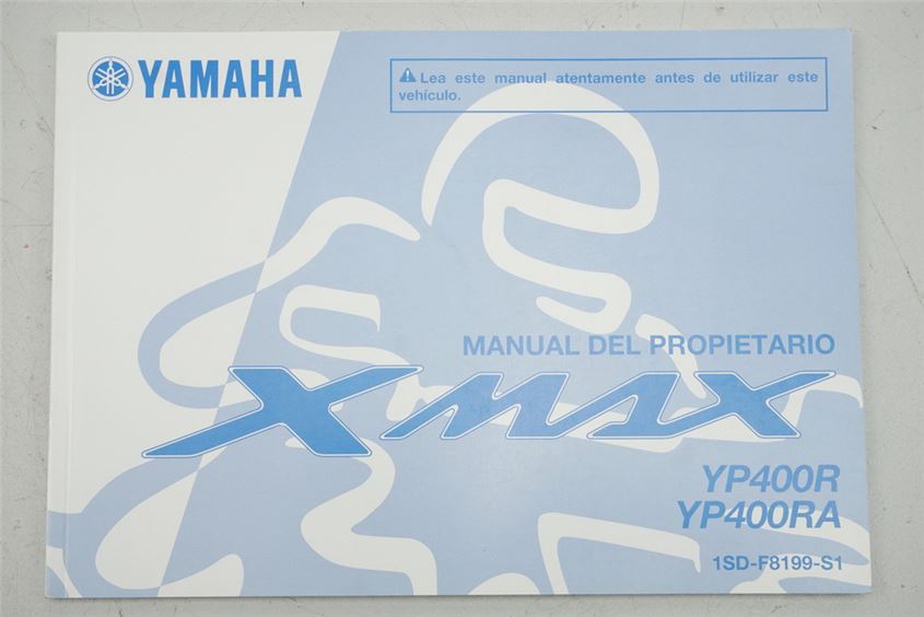 MANUAL DE INSTRUCCIONES YAMAHA X-MAX YP400R/RA - 1SD-F8199-S1 / ESPAÑOL